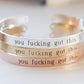 You Fucking Got This Bracelet, Inspirational Motivation Message